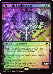 Entropic Battlecruiser (Prerelease) (Edge of Eternities)\nPromo: Date Stamped\nSingle\nMagic The Gathering