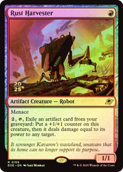Rust Harvester (Prerelease) (Edge of Eternities)\nPromo: Date Stamped\nSingle\nMagic The Gathering