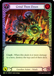 Grind Them Down (Red)
Mastery Pack Guardian
Single
Flesh and Blood