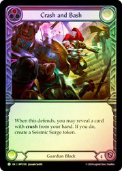 Crash and Bash (Red)
Mastery Pack Guardian
Single
Flesh and Blood