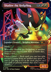 Shadow the Hedgehog (Sonic the Hedgehog) (Secret Lair) (Borderless)\nPromo: General\nSingle\nMagic The Gathering