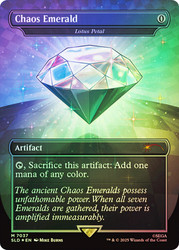 Lotus Petal (Chaos Emerald) (Sonic the Hedgehog) (#7037) (Secret Lair)\nPromo: General\nSingle\nMagic The Gathering