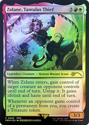 Zidane, Tantalus Thief (Resale)\nPromo: General\nSingle\nMagic The Gathering