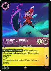 Timothy Q. Mouse - Flight Instructor
Fabled
Single
Lorcana