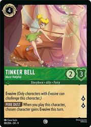 Tinker Bell - Most Helpful
Fabled
Single
Lorcana