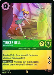 Tinker Bell - Most Helpful
Fabled
Single
Lorcana