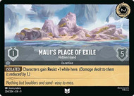 Maui's Place of Exile - Hidden Island
Fabled
Single
Lorcana