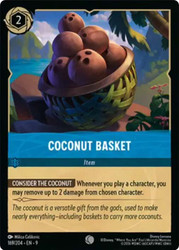 Coconut Basket
Fabled
Single
Lorcana