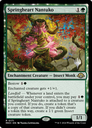 Springheart Nantuko (Promo Pack) (Modern Horizons 3)\nPromo: Planeswalker Stamped\nSingle\nMagic The Gathering
