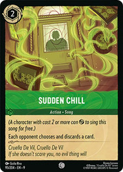 Sudden Chill
Fabled
Single
Lorcana