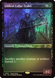 Umbral Collar Zealot (Promo Pack) (Edge of Eternities)\nPromo: General\nSingle\nMagic The Gathering
