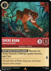 Shere Khan - Menacing Predator
Fabled
Single
Lorcana