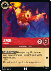 LeFou - Instigator
Fabled
Single
Lorcana
