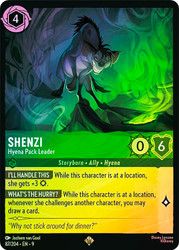 Shenzi - Hyena Pack Leader
Fabled
Single
Lorcana