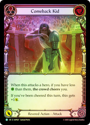 Comeback Kid (Red)
Super Slam
Single
Flesh and Blood