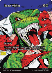 Beast Within (Borderless)\nMarvel Universe\nSingle\nMagic The Gathering