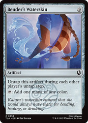 Bender's Waterskin\nAvatar: The Last Airbender\nSingle\nMagic The Gathering