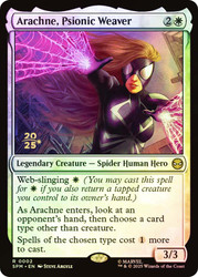 Arachne, Psionic Weaver (Prerelease) (Marvel's Spider-Man)\nPromo: Date Stamped\nSingle\nMagic The Gathering
