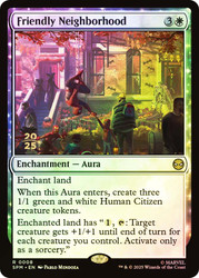 Friendly Neighborhood (Prerelease) (Marvel's Spider-Man)\nPromo: Date Stamped\nSingle\nMagic The Gathering