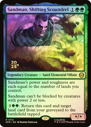 Sandman, Shifting Scoundrel (Prerelease) (Marvel's Spider-Man)\nPromo: Date Stamped\nSingle\nMagic The Gathering