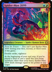 Spider-Man 2099 (Prerelease) (Marvel's Spider-Man)\nPromo: Date Stamped\nSingle\nMagic The Gathering