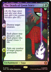 The Death of Gwen Stacy (Prerelease) (Marvel's Spider-Man)\nPromo: Date Stamped\nSingle\nMagic The Gathering