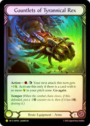 Gauntlets of Tyrannical Rex
Super Slam
Single
Flesh and Blood