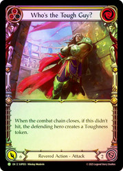 Who's the Tough Guy? (Yellow)
Super Slam
Single
Flesh and Blood