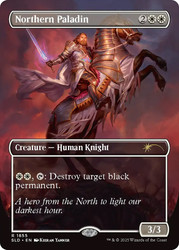 Northern Paladin (Secret Lair) (Borderless)\nPromo: General\nSingle\nMagic The Gathering