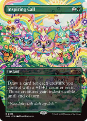 Inspiring Call (Furby) (Secret Lair) (Borderless)\nPromo: General\nSingle\nMagic The Gathering