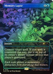 Memory Lapse (Secret Lair) (Borderless)\nPromo: General\nSingle\nMagic The Gathering
