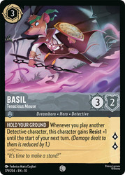 Basil - Tenacious Mouse
Whispers in the Well
Single
Lorcana