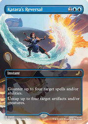 Katara's Reversal (Borderless)\nAvatar: The Last Airbender Eternal Variants\nSingle\nMagic The Gathering