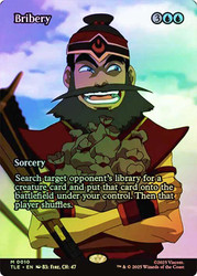 Bribery (Borderless)\nAvatar: The Last Airbender Eternal Variants\nSingle\nMagic The Gathering
