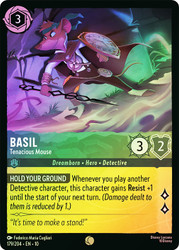 Basil - Tenacious Mouse
Whispers in the Well
Single
Lorcana