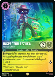 Inspector Tezuka - Resolute Officer
Whispers in the Well
Single
Lorcana