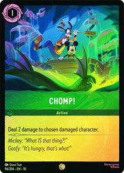 Chomp!
Whispers in the Well
Single
Lorcana