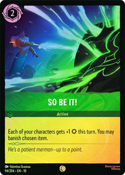 So Be It!
Whispers in the Well
Single
Lorcana