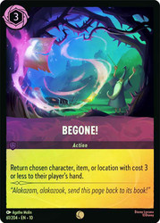 Begone!
Whispers in the Well
Single
Lorcana