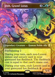 Iroh, Grand Lotus (Showcase)\nAvatar: The Last Airbender - Variants\nSingle\nMagic The Gathering