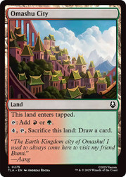 Omashu City\nAvatar: The Last Airbender\nSingle\nMagic The Gathering