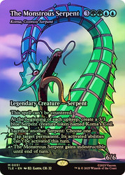 Koma, Cosmos Serpent (The Monstrous Serpent) (Borderless)\nAvatar: The Last Airbender Eternal Variants\nSingle\nMagic The Gathering
