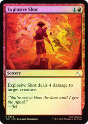 Explosive Shot (#236)
Avatar: The Last Airbender Eternal
Single
Magic: The Gathering