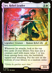 Jet, Rebel Leader
Avatar: The Last Airbender Eternal
Single
Magic: The Gathering