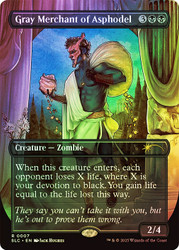 Gray Merchant of Asphodel (Secret Lair Countdown) (Borderless)\nPromo: General\nSingle\nMagic The Gathering