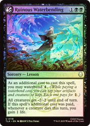 Ruinous Waterbending\nAvatar: The Last Airbender\nSingle\nMagic The Gathering