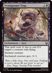 Swampsnare Trap\nAvatar: The Last Airbender\nSingle\nMagic The Gathering