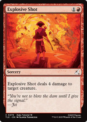 Explosive Shot (#279)\nAvatar: The Last Airbender Eternal\nSingle\nMagic The Gathering