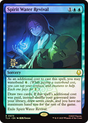 Spirit Water Revival (Prerelease) (Avatar: The Last Airbender)
Promo
Single
Magic: The Gathering