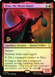 Zhao, the Moon Slayer (Prerelease) (Avatar: The Last Airbender)
Promo
Single
Magic: The Gathering